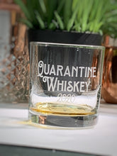Load image into Gallery viewer, Dad's Quarantine Whiskey Glass | 2020 Father's Day Gift