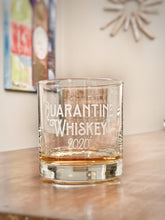 Load image into Gallery viewer, Dad's Quarantine Whiskey Glass | 2020 Father's Day Gift