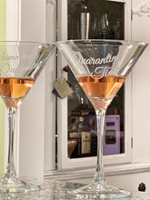 Load image into Gallery viewer, Personalized &quot;Quarantini&quot; Martini Glass